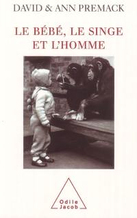 Le bébé, le singe et l'homme