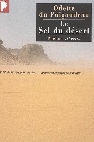 Le sel du désert : récit