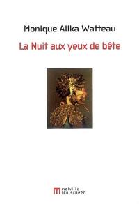 La nuit aux yeux de bête