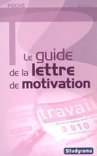 Le guide de la lettre de motivation