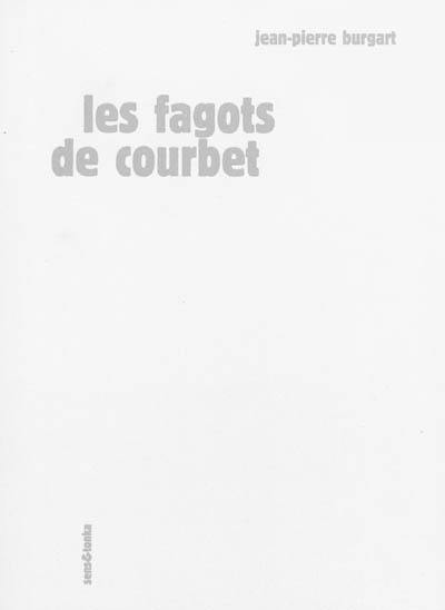 Les fagots de Courbet