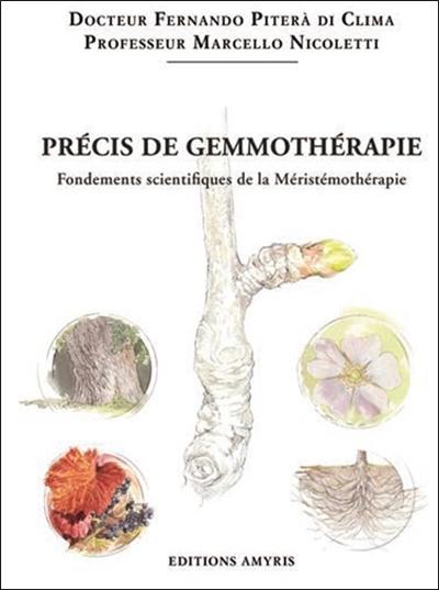 Précis de gemmothérapie : fondements scientifiques de la méristémothérapie