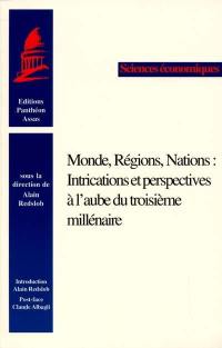 Monde, régions, nations : interactions et perspectives à l'aube du troisième millénaire