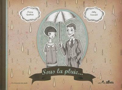 Sous la pluie...