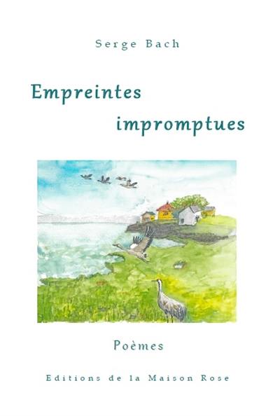 Empreintes impromptues : poèmes Empreintes impromptues : poèmes