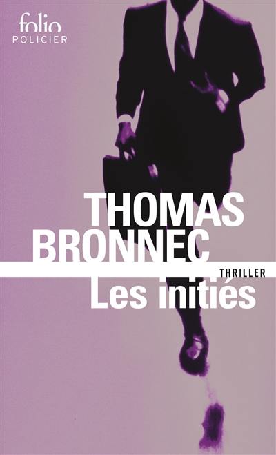 Les initiés : thriller