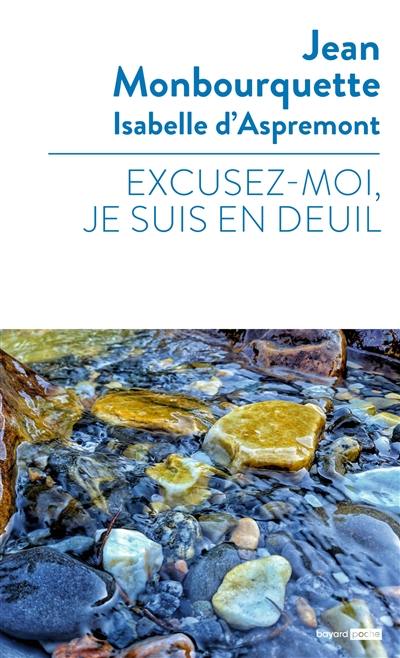 Excusez-moi, je suis en deuil