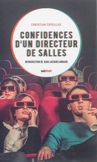 Confidences d'un directeur de salles