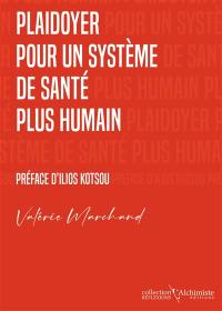 Plaidoyer pour un système de santé plus humain : soigner sans se nier soi