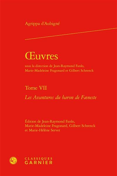 Oeuvres. Vol. 7. Les avantures du baron de Foeneste