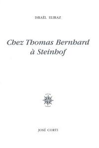 Chez Thomas Bernhard à Steinhof