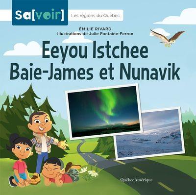 Eeyou Istchee Baie-James et Nunavik