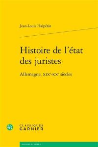 Histoire de l'état des juristes : Allemagne, XIXe-XXe siècles