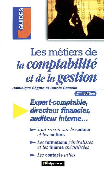 Les métiers de la comptabilité et de la gestion