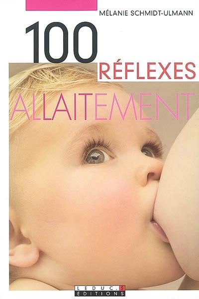 100 réflexes allaitement