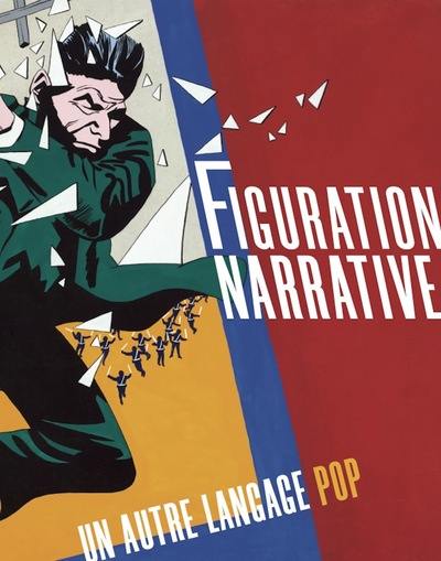 Figuration narrative : un autre langage pop