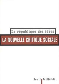 La nouvelle critique sociale