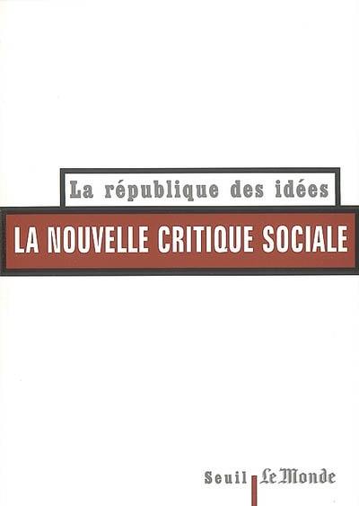 La nouvelle critique sociale