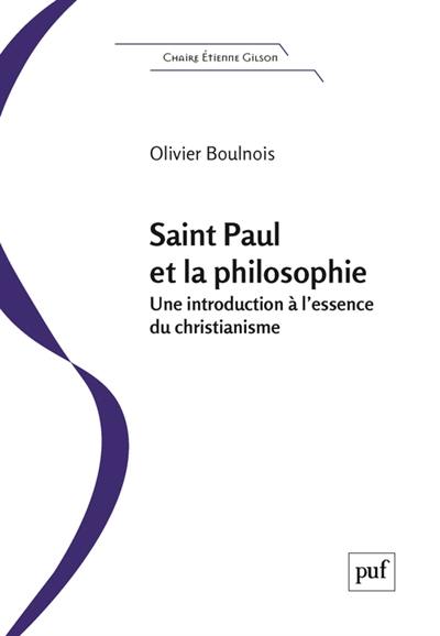 Saint Paul et la philosophie : une introduction à l'essence du christianisme