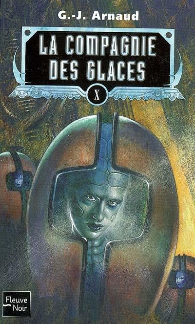 La compagnie des glaces. Vol. 10