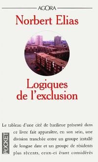 Les logiques de l'exclusion