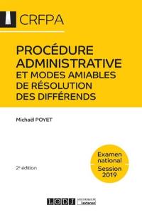 Procédure administrative et modes amiables de résolution des différends : examen national, session 2019