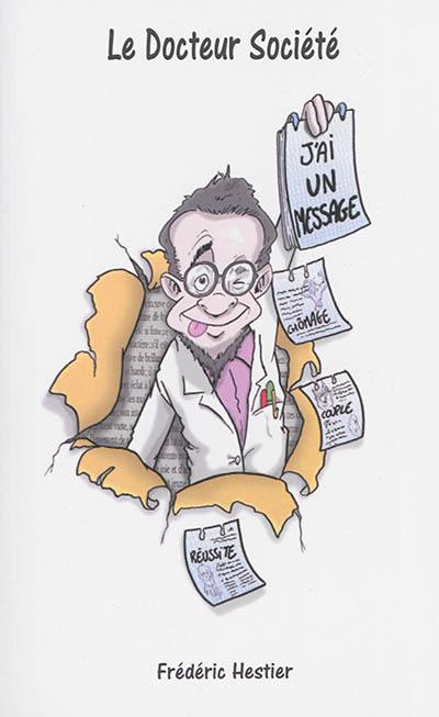 Le docteur Société