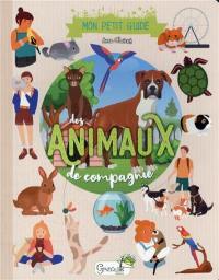 Mon petit guide des animaux de compagnie