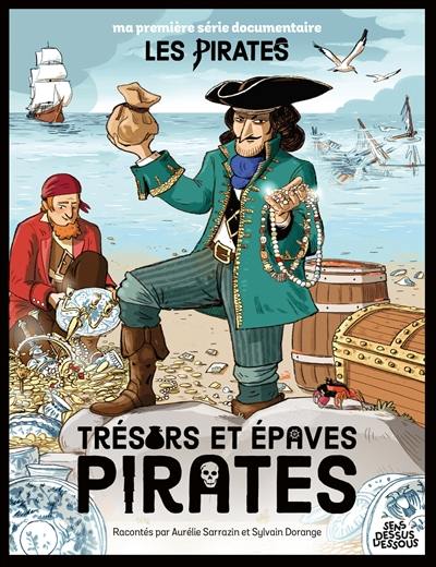 Trésors et épaves pirates