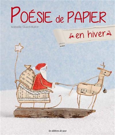 Poésie de papier en hiver