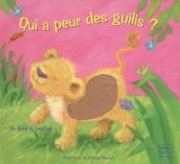 Qui a peur des guilis ? : un livre à toucher