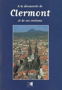 A la découverte de Clermont et ses environs