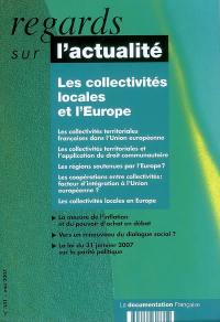 Regards sur l'actualité, n° 331. Les collectivités locales et l'Europe