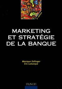 Marketing et stratégie de la banque