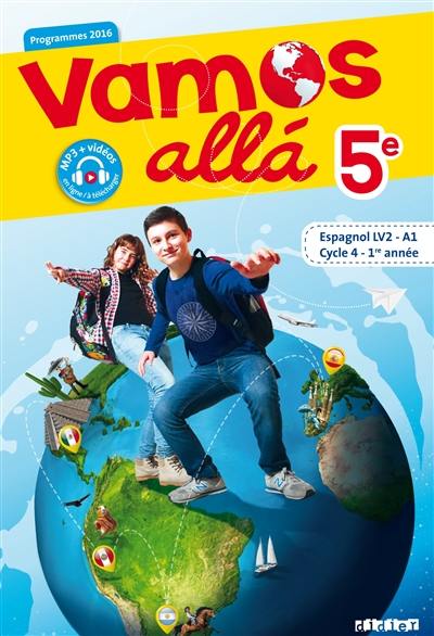 Vamos alla 5e, espagnol LV2-A1, cycle 4, 1re année : programmes 2016