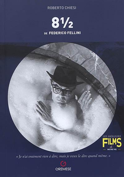 8 1/2 de Federico Fellini