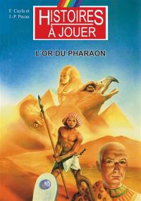 L'or du pharaon