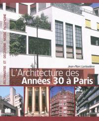 L'architecture des années 30 à Paris