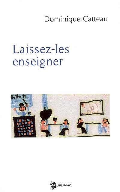 Laissez-les enseigner