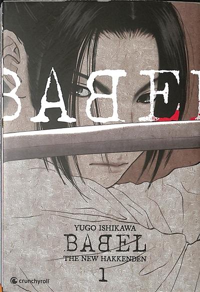 Babel : the new hakkenden. Vol. 1