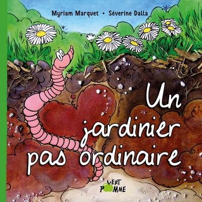 Un jardinier pas ordinaire