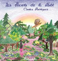 Les Secrets de la Forêt