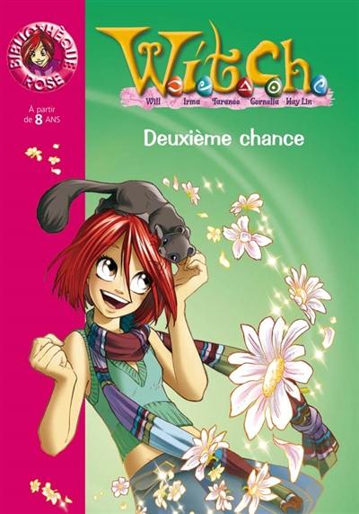 Witch. Vol. 24. Deuxième chance