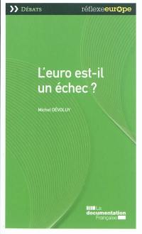 L'euro est-il un échec ?