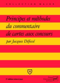 Principes et méthodes du commentaire de cartes aux concours