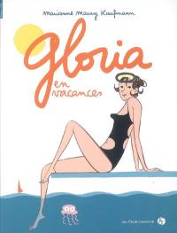 Gloria en vacances