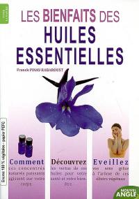 Les bienfaits des huiles essentielles