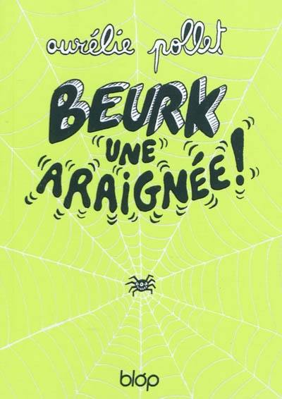 Beurk une araignée !