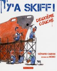 Y'a skiff ! : deuxième couche