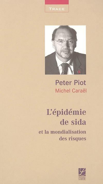 L'épidémie de sida et la mondialisation des risques